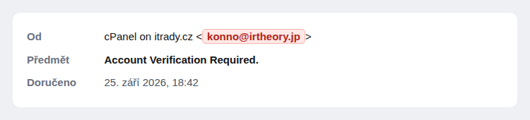 Výstřižek hlavičky zprávy: odesílatel se jmenuje cPanel on itrady.cz, ale skutečná adresa je konno@irtheory.jp; předmět Account Verification Required., doručeno 25. září 2026 v 18:42