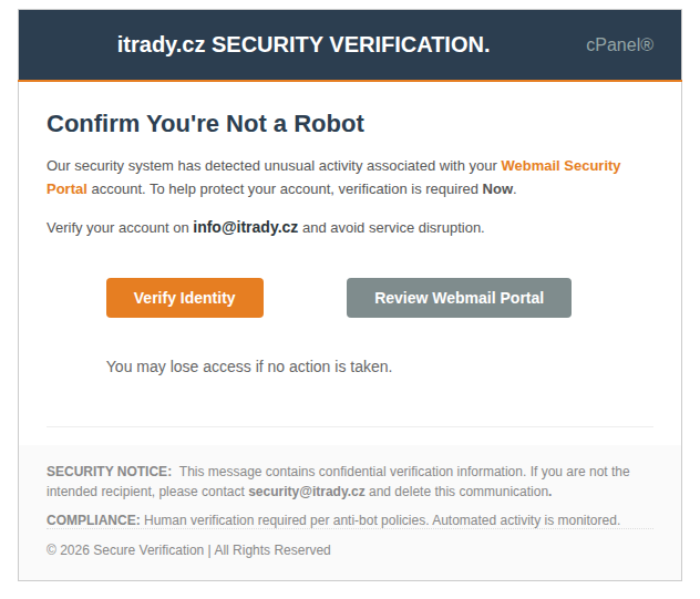 Tělo podvodné zprávy: tmavá lišta s nápisem itrady.cz SECURITY VERIFICATION. a cPanel®, nadpis Confirm You're Not a Robot, text o neobvyklé aktivitě na účtu Webmail Security Portal, oranžové tlačítko Verify Identity, šedé tlačítko Review Webmail Portal a výhrůžka You may lose access if no action is taken