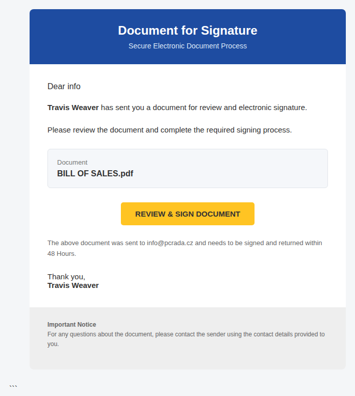 Tělo podvodné zprávy: modrý pruh s nadpisem Document for Signature a podtitulem Secure Electronic Document Process, oslovení Dear info, text o tom, že Travis Weaver posílá dokument k elektronickému podpisu, rámeček s názvem BILL OF SALES.pdf, žluté tlačítko REVIEW & SIGN DOCUMENT, lhůta 48 hodin a pod zprávou tři obrácené apostrofy
