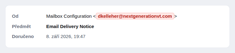 Výstřižek hlavičky zprávy: odesílatel se jmenuje Mailbox Configuration, ale skutečná adresa je dkelleher@nextgenerationvt.com; předmět Email Delivery Notice, doručeno 8. září 2026 v 19:47