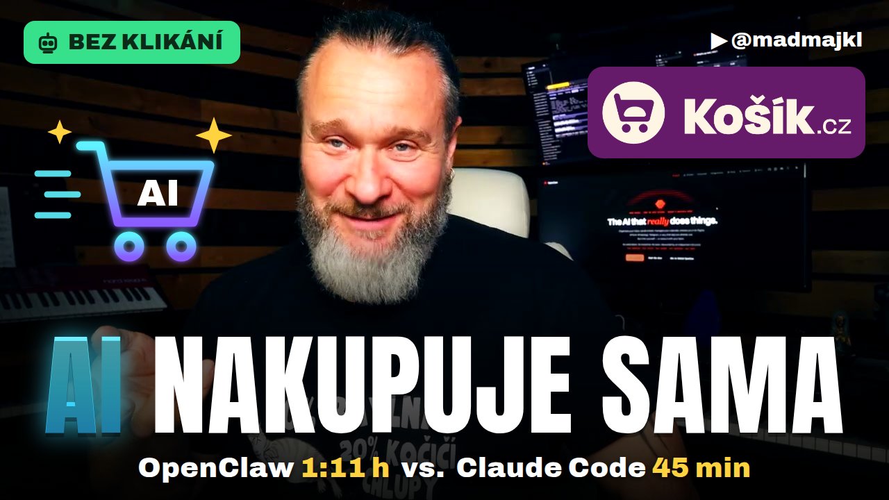 Automatické nakupování na Košíku s AI – OpenClaw za 1 h 11 min, Claude Code za 45 min